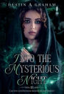 Into The Mysterious Night