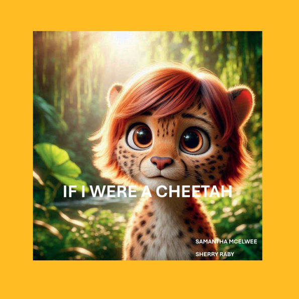 If I Were a Cheetah