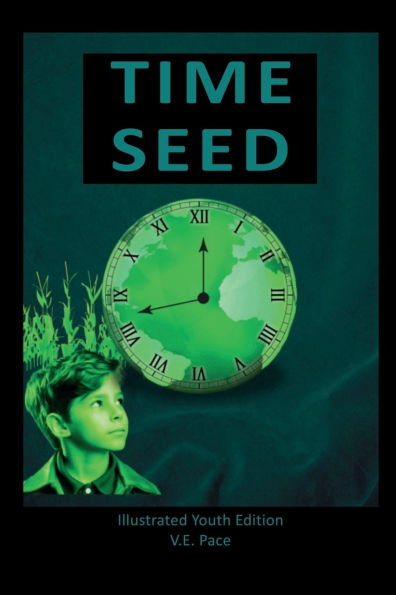 TIME SEED: Illustrated Youth Edition