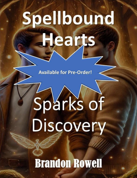 Spellbound Hearts: Sparks of Discovery