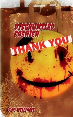 Disgruntled Cashier