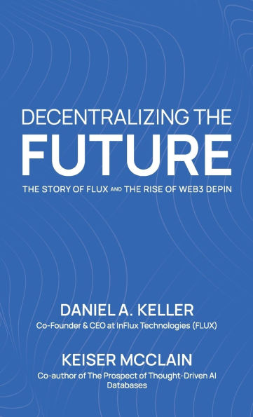 Decentralizing the Future: The Story of Flux and the Rise of Web3 DePIN