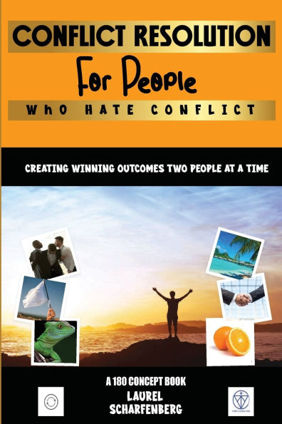 Conflict Resolution: For People Who Hate