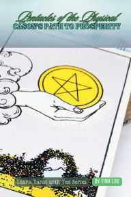 Title: Pentacles of the Physical: Cason's Path to Prosperity, Author: Tina Lou