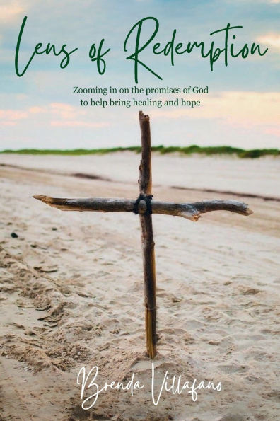 Lens of Redemption: Zooming in on the promises of God to help bring healing and hope