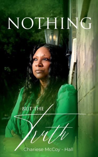 Nothing But The Truth