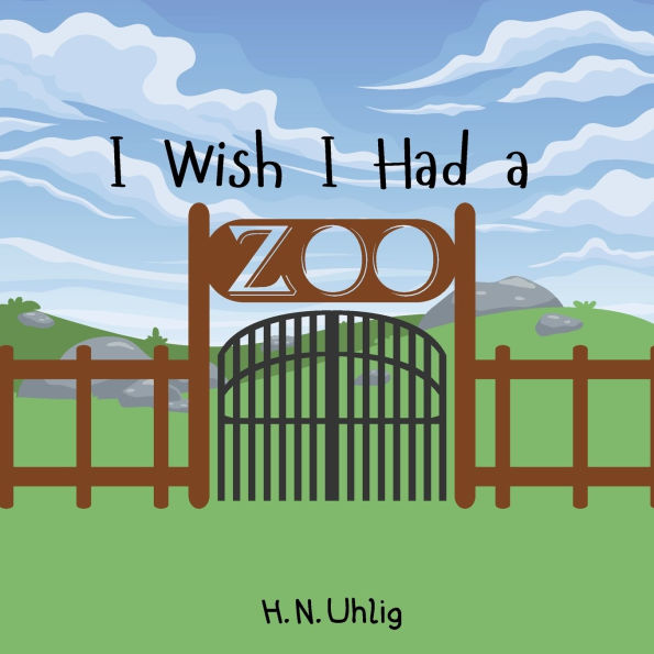 I Wish I Had a Zoo