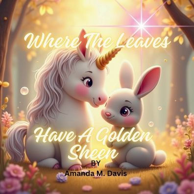 Where The Leaves Have A Golden Sheen