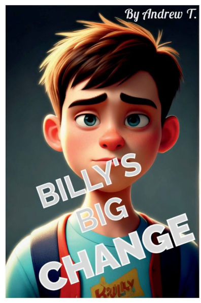 Billy's Big Change