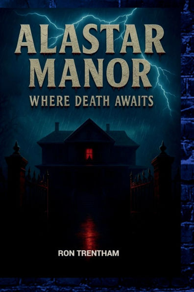 Alastar Manor: Where Death Awaits