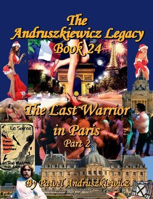 The Last Warrior in Paris Part 2: Le Cours de Civilization