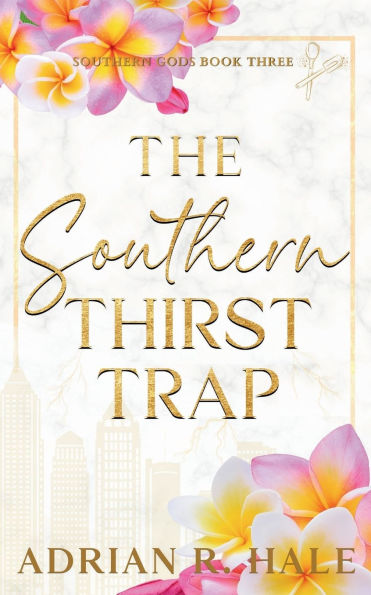 The Southern Thirst Trap