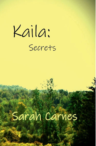 Kaila: Secrets: