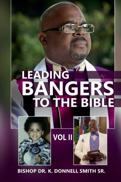 Leading Bangers to The Bible: There is a better way (Vol II)