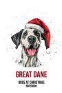 Dogs at Christmas Notebook: Great Dane