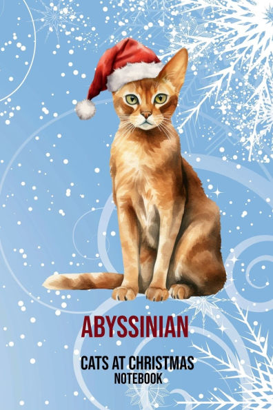 Cats at Christmas Notebook: Abyssinian