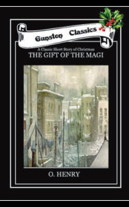 THE GIFT OF THE MAGI: SHORT CHRISTMAS STORY