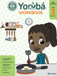 Title: Yoruba Basics Converse Workbook #3: Intermediate Yoruba Language Workbook, Author: Yoruba Basicsï School