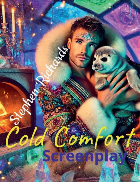 Cold Comfort: Screenplay