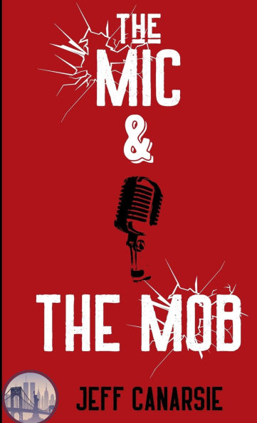 THE MIC & THE MOB