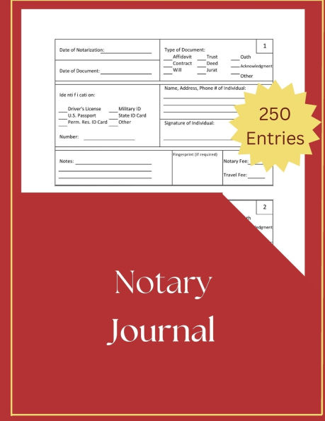Notary Log Book To Record Official Notary Acts Two Entries/Page 250 Numbered Entries Size 8ï¿½" x 11"