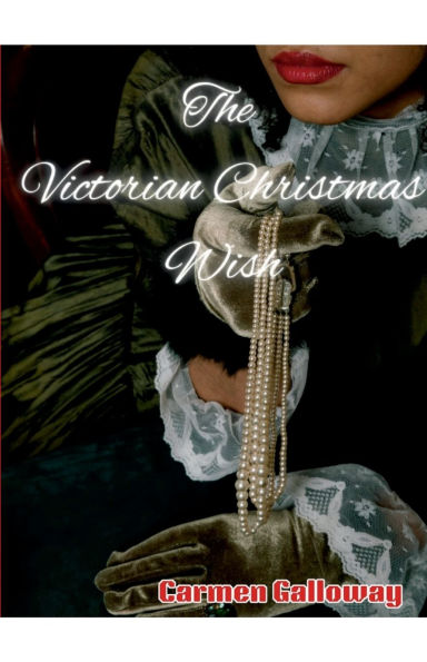 The Victorian Christmas Wish