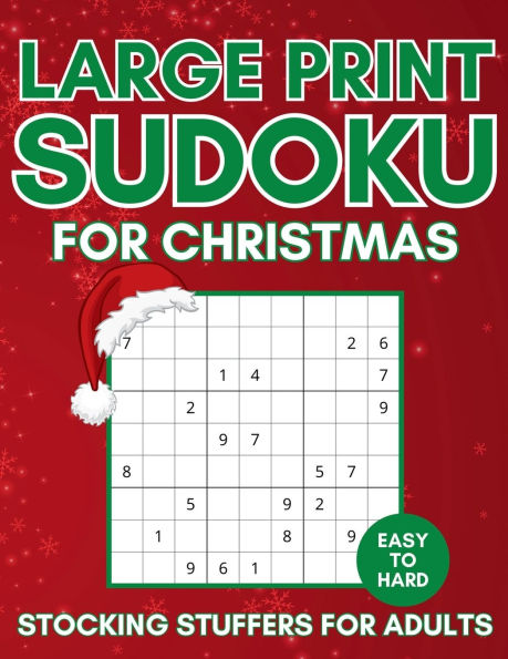 Easy To Hard Sudoku for Christmas (Large Print): Stocking Stuffers For Adults