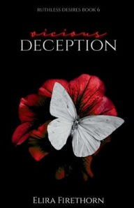 Free audio books download for mp3 Vicious Deception: A Dark Why Choose Romance