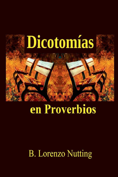 Dicotomias en Proverbios