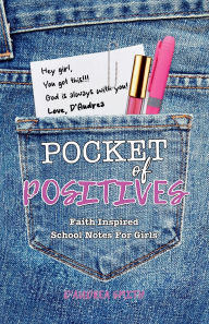 Title: Pocket Of Positives: Faith School Notes for Girls, Author: D'Audrea Smith