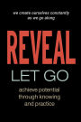 Reveal Let Go
