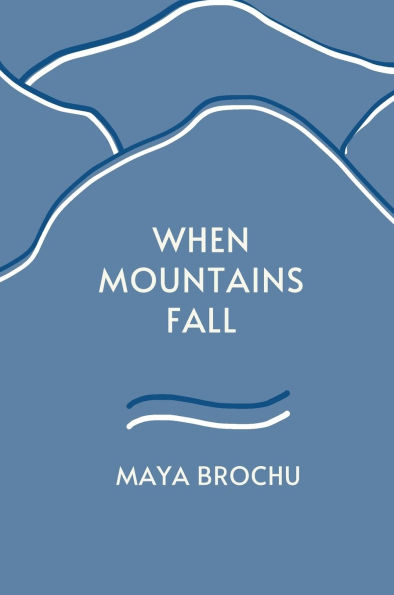 When Mountains Fall