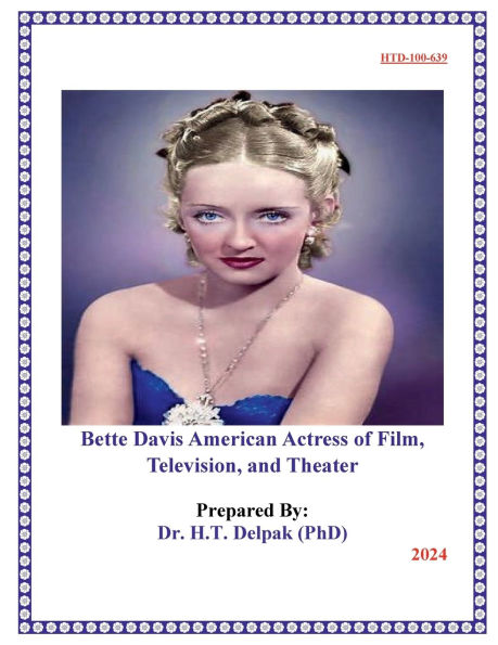 Bette Davis American Actress of Film, Television, and Theater