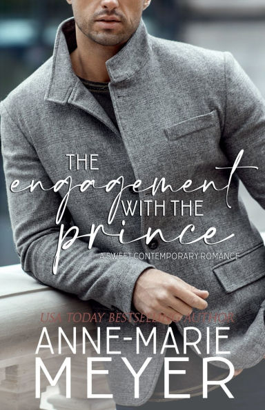 the Engagement with Prince: A Standalone Royal Romance