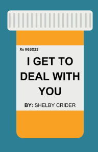 Read books online free without download I Get to Deal With You by Shelby Crider 9798341827165 in English