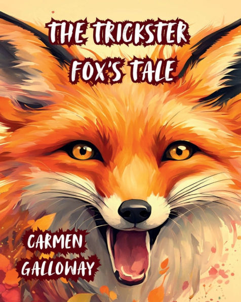 The Trickster Fox's Tale