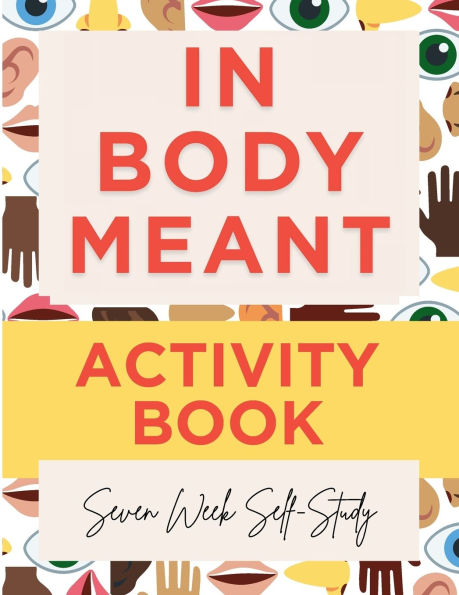 InBodyMeant Activity Book: Seven Week Self-Study