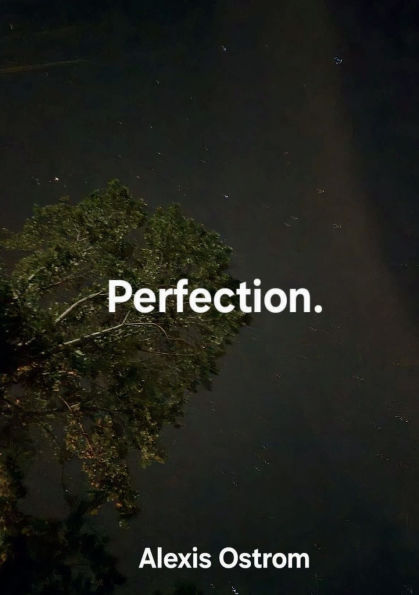 Perfection.