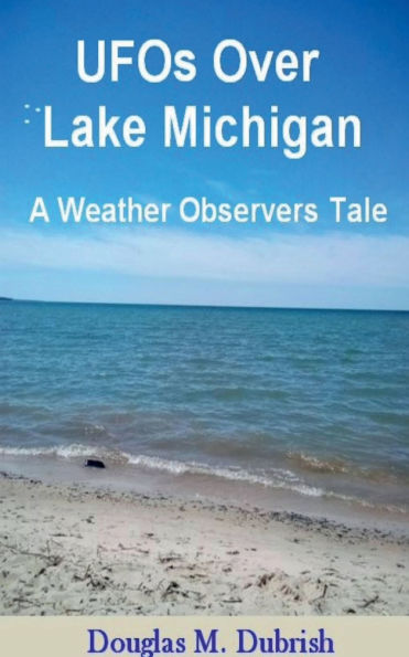 UFOs Over Lake Michigan