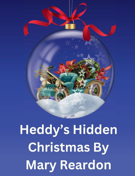 Heddy's Hidden Christmas: A Christmas Fairy Tale