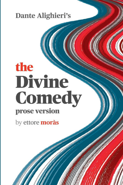 The Divine Comedy: prose version