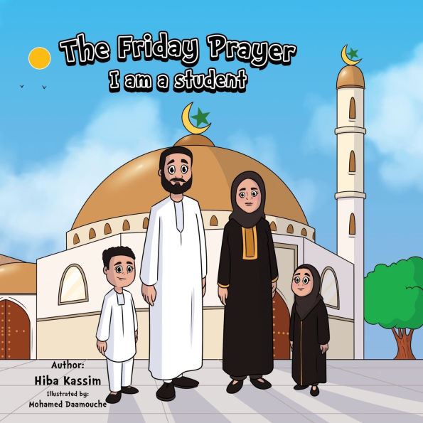The friday prayer (I am a student)