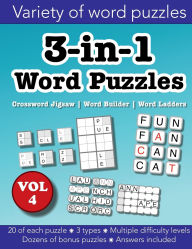Title: 3-in-1 Word Puzzles Volume 4: Crossword Jigsaw, Word Builder & Word Ladders, Author: Christopher Morgan