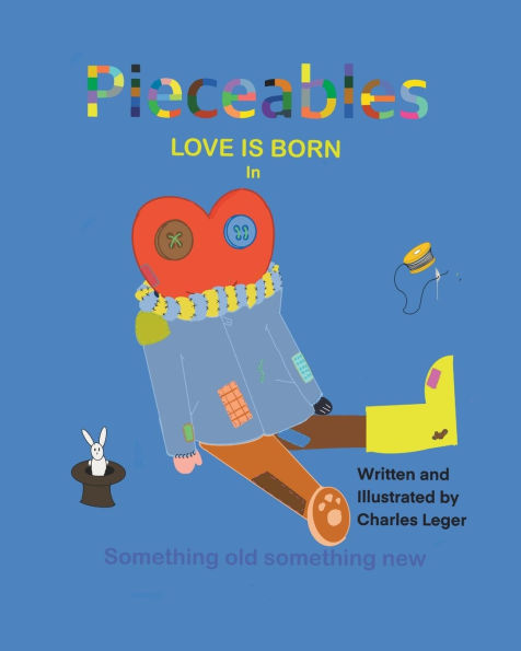 Pieceables Love is born: Something old to something new