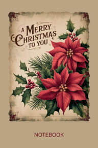 Title: Vintage Christmas Notebook: A Merry Christmas To You, Author: Sarah Frances