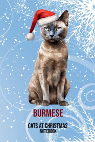 Title: Cats at Christmas Notebook: Burmese, Author: Sarah Frances