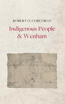 Indigenous People & Wenham
