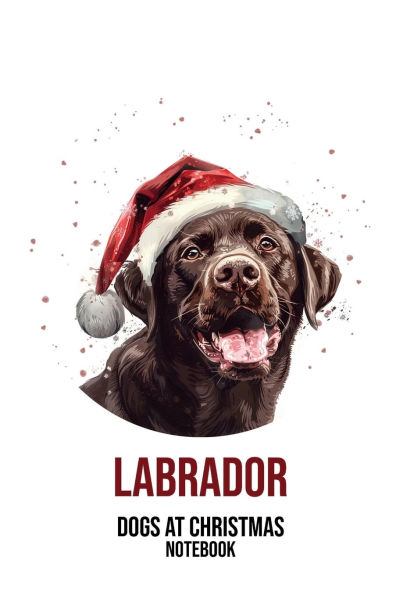 Dogs at Christmas Notebook: Labrador