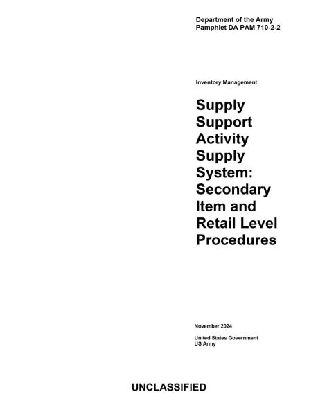 DA PAM 710-2-2 Supply Support Activity System: Secondary Item and Retail Level Procedures November 2024: