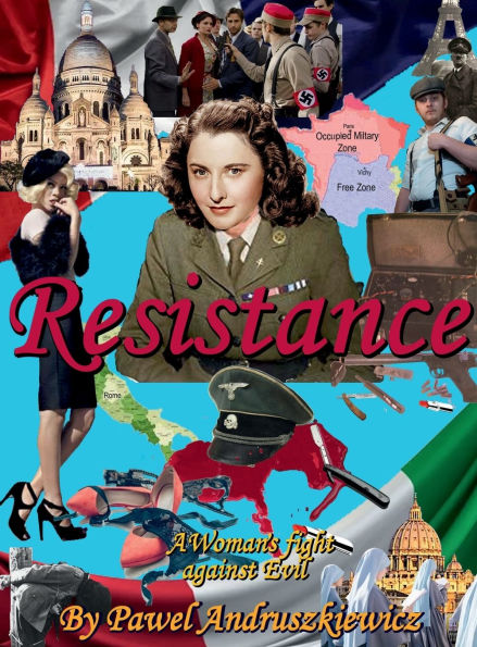 Resistance: A Woman's Fight Against Evil